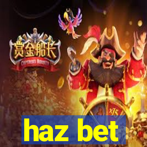 haz bet